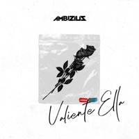 Valiente Ella - Single - Ambizius