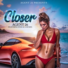 Closer (Hyde & a-Rushh) Agent 26