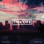 This Life - Single