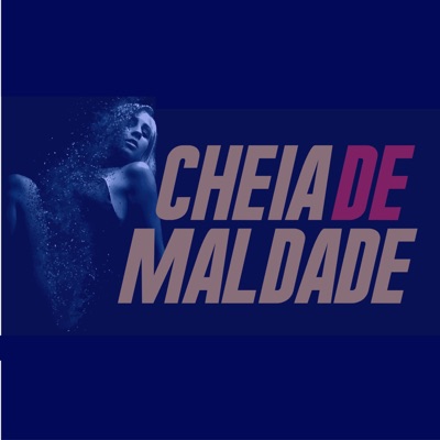 Cheia de Maldade - Single