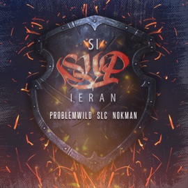 Si Supieran (feat. s.L.c & Nokman) ProblemWild