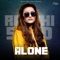Alone - Raashi Sood lyrics