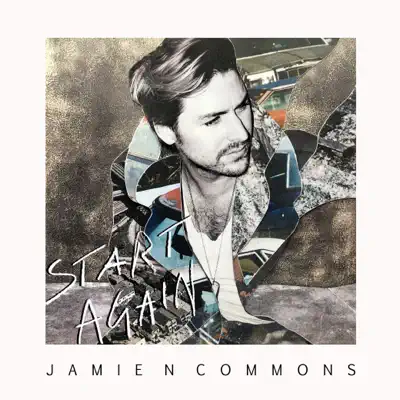 Start Again - Single - Jamie N Commons