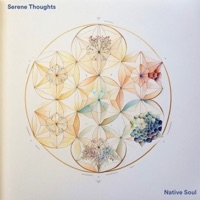 Serene Thoughts - EP - Native Soul