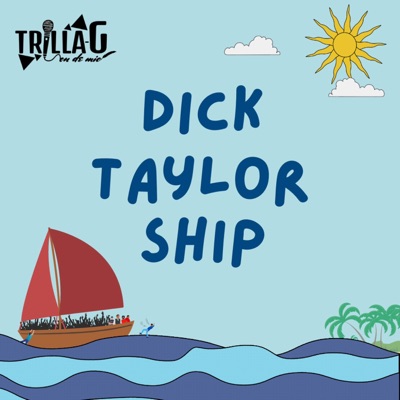 Dick Taylor Ship - Single