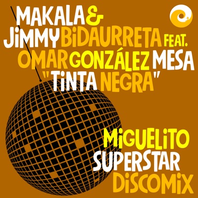 Tinta Negra (Miguelito Superstar Discomix) - Single