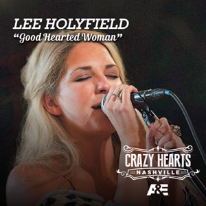 Good Hearted Woman - Single