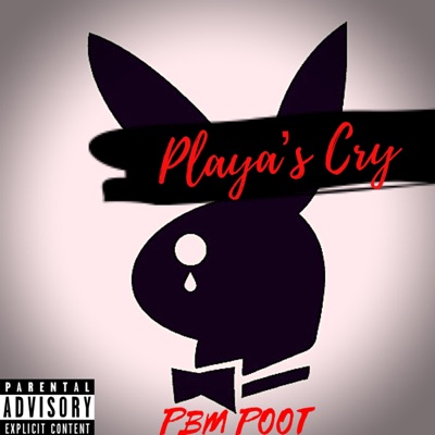 Playa's Cry - Single