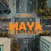 Beta Eta - Maya: The Illusion