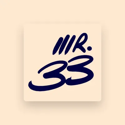Listen to Mr 33, watch music videos, read bio, see tour dates & more!