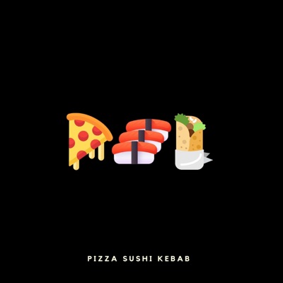 Pizza, Sushi, Kebab - Single