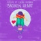 Broken Heart (feat. Laura Murray) - Fullife lyrics