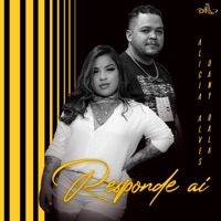 Responde Aí - Single - Alicia Alves & Dany Bala
