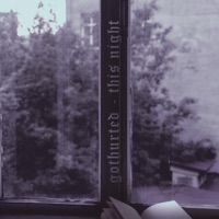 This Night (feat. Metlast) - Single - gothurted