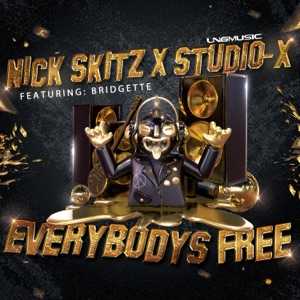 Everybody's Free (feat. Bridgette) - EP