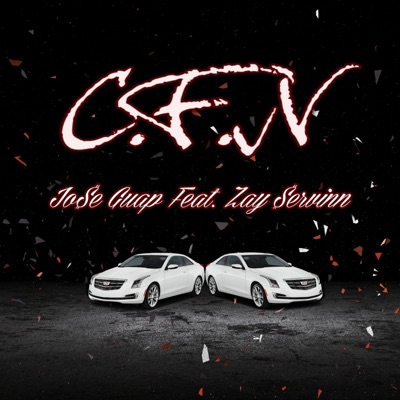 C.F.N (feat. Zay $ervinn) - Single