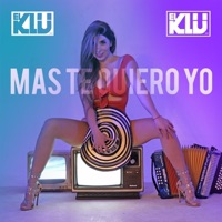 Más Te Quiero Yo - Single - El Klu