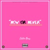 Now or Never - Single