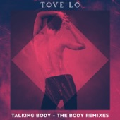 Tove Lo - Talking Body