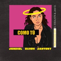Como Tú - Single - Cliioh, Jendiel, Jantony & Jungl
