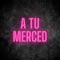 A Tu Merced - Surditto DJ lyrics