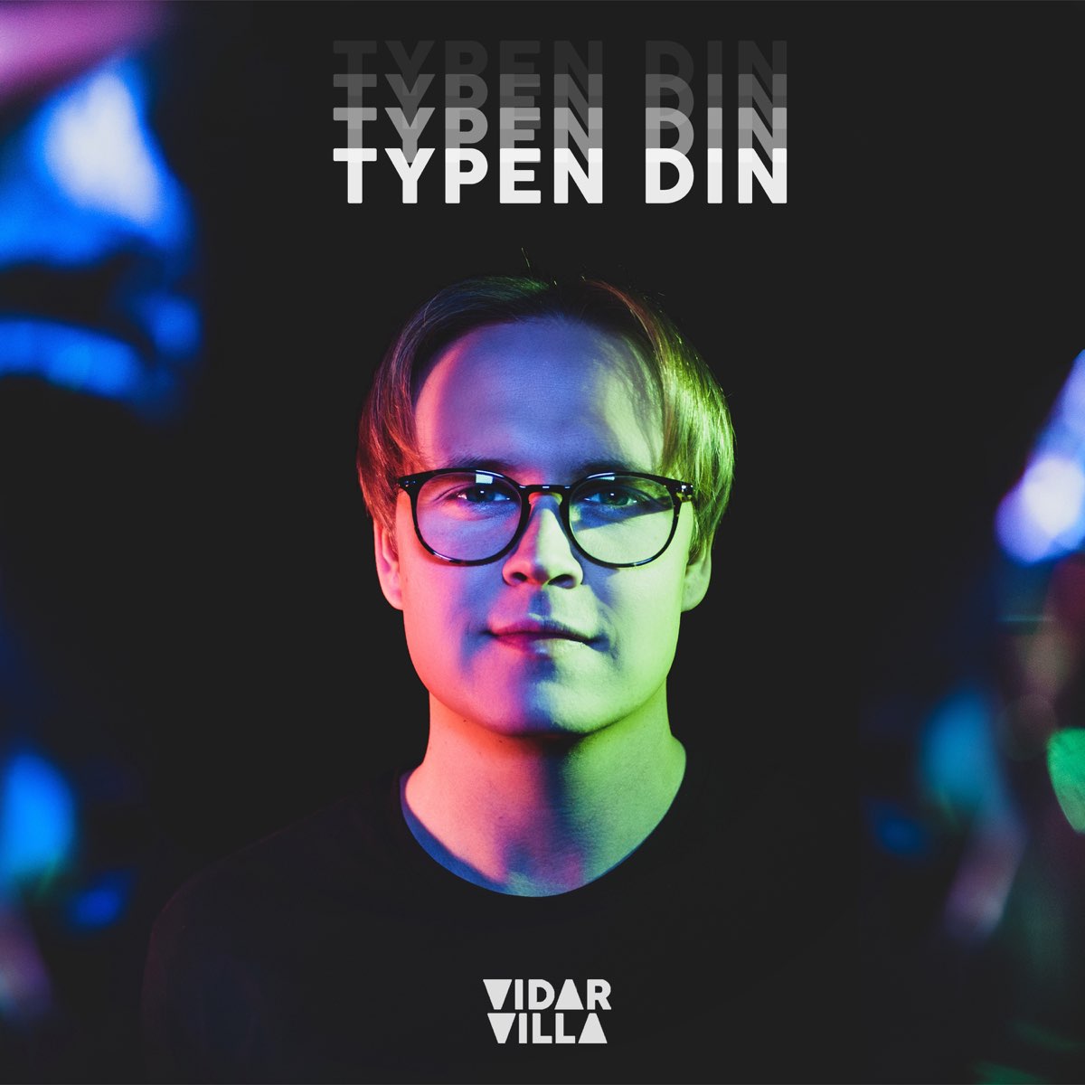 Typen Din - Single by Vidar Villa on Apple Music
