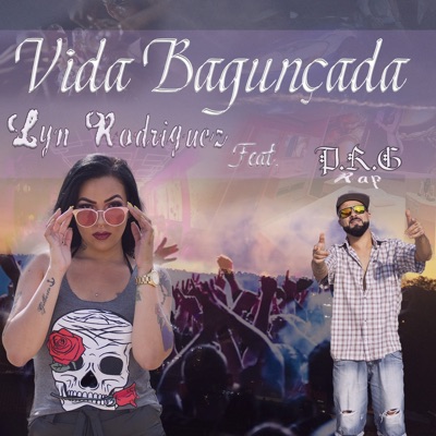 Vida Bagunçada (feat. PRG - Rap) - Single