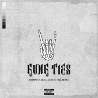 Gvng Ties - Single - Austin Fillmore & Primsinatra