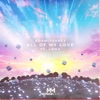 All of My Love - Single