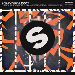 The Boy Next Door & Fresh Coast - Camouflage (feat. Sjaak & Stepherd & Jozo & Lenji)