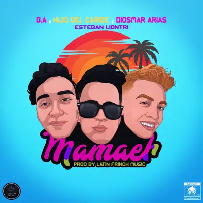 Mamaeh (feat. Beto Aranguren, Hijo del Caribe & Diosmar Arias) - Single - Beto Aranguren Mamaeh (feat. Beto Aranguren, Hijo del Caribe & Diosmar Arias) - Single - Beto Aranguren