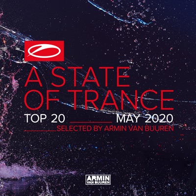 A State of Trance Top 20 - May 2020 (Selected by Armin van Buuren)