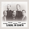 Bitteschön! - 5/8erl in Ehr'n