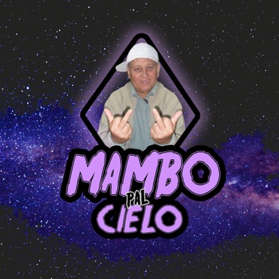 Mambo Pal Cielo - Single