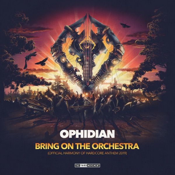 Bring On the Orchestra (Harmony of Hardcore Anthem 2019) - Single
