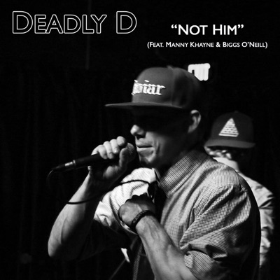 Not Him (feat. Manny Khayne & Biggs O'neill) - Single