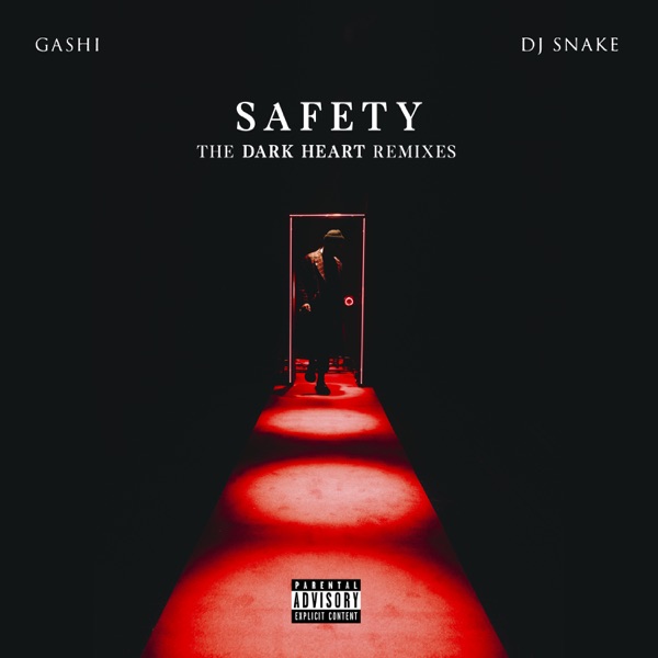 Safety (The Dark Heart Remixes) - EP - GASHI