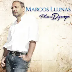 Tributo a Dyango - Marcos Llunas