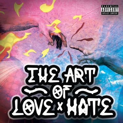 The Art of Love X Hate, Pt. 1 - Single