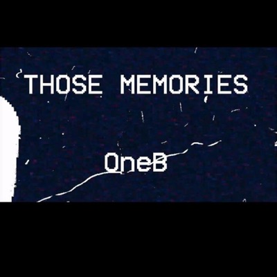 Those Memories - Single