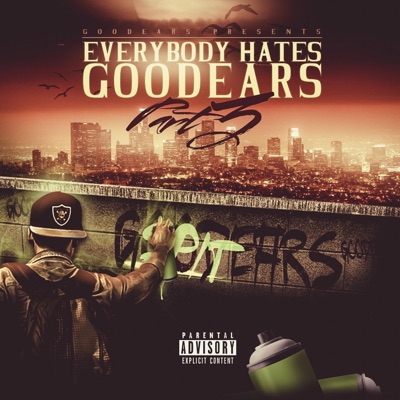 Everybody Hates Goodears