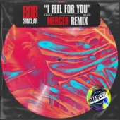 I Feel for You (feat. Mercer) [Mercer Remix] artwork