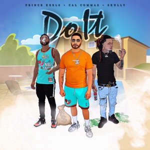 Do It (feat. Skully & Prince Keels)
