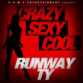 Crazy,Sexy,Cool Runway TY