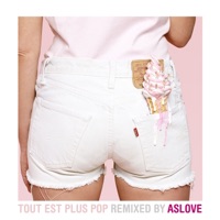 Tout est plus pop (Aslove Remix) - Single - Julie Zenatti