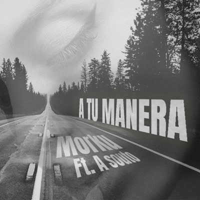 A Tu Manera (feat. A.Souto) - Single