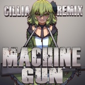 Machine Gun (feat. Gumi) [Cillia Remix] artwork