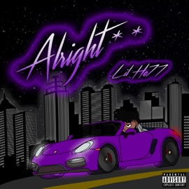 Alright ** Lil He77