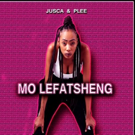 Mo Lefatsheng Jusca & Plee