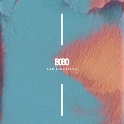 Bobo (feat. David Barone) - Single